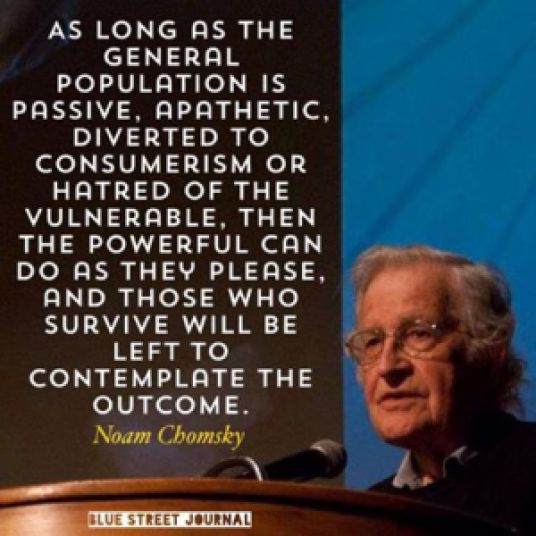 Noam Chomsky As long as